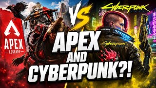 Apex Legends x Cyberpunk Is A Crazy Move...