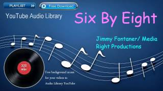 Six by Eight | Country & Folk | YouTube Audio Library