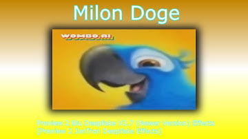 Preview 2 Blu Deepfake V2.7 (Newer Version) Effects [Preview 2 JonTron Deepfake Effects]