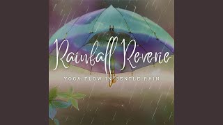 Mystical Rainfall Asanas