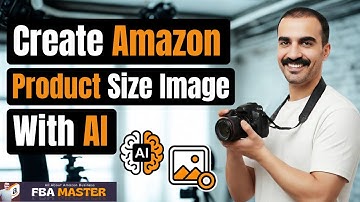 Create Amazon Product Size Image By Using AI | Amazon FBA | FBA Master