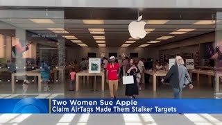 2 women sue Apple, say AirTag made them stalking targets
