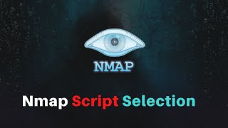 Nmap Script Selection NSE