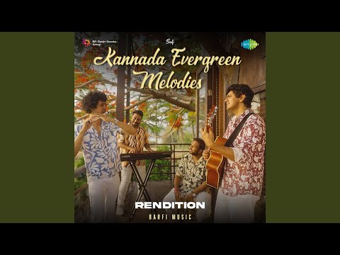 Barfi Music - Kannada Evergreen Melodies - Rendition