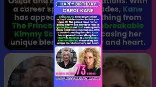 Happy Birthday Carol Kane Happy Birthday Carol Kane