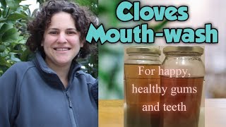Natural Easy Cloves MouthWash Recipe