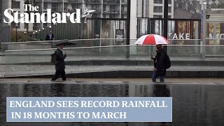 England sees record rainfall in 18 months to March