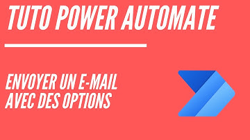 Tuto Power Automate, Comment envoyer un e-mail avec des options