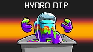 Hydro Dipping Imposter in Among Us