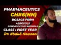 Ch#6 Dosage form #aerosols #Components of Aerosols #education #pharmecy#dosageform#pharmcist