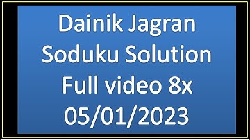 Dainik Jagran Sudoku Solution 05/01/2023 Full video in 8x speed #sudoku #video @sudokusolution2971