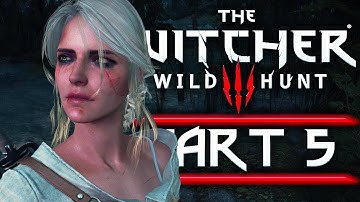 The Witcher 3: Wild Hunt - Part 5 - Ciri
