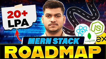 MERN Stack Developer Roadmap | How to Achieve 20+ LPA Packages
