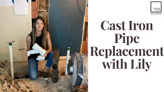 Replacing Cast Iron Pipes with Lily