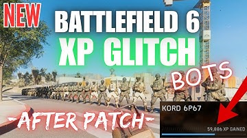NEW Battlefield 6 XP Glitch After Patch! (Infinite Bots = Unlimited XP Fast!) *WORKING*