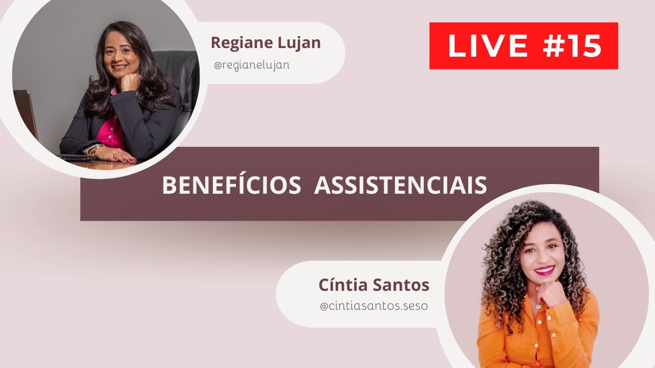 LIVE 15 | Benefícios Assistenciais