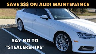 Save MONEY on Audi A4 (B9) Maintenance!