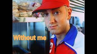 Eminem without me (sped up ) Resimi