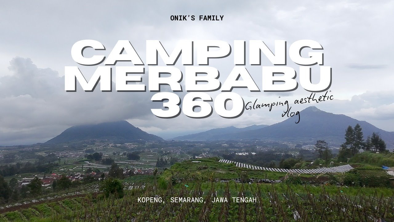 🔥 CAMPING PALING BERKESAN! CAMPERVAN DI MERBABU360 KOPENG DENGAN VIEW GUNUNG 360° 🌄🚐
