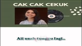 Cak Cak Cekuk -  Wani Kyrie (Karaoke NO Vocal)