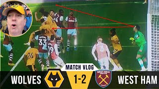 VAR CONTROVERSY SPARKS FURY 😡 Wolves 1-2 West Ham Match Experience VLOG