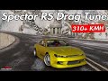 Spector rs drag tune  310 kmh  carx drift racing online
