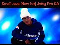 Small cage new hit jetty pro sa