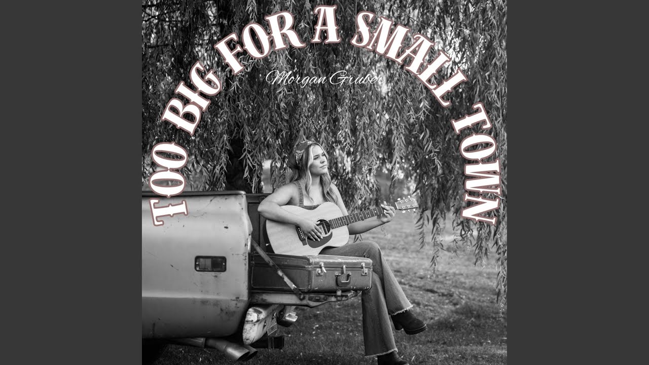 Watch Too Big For A Small Town on YouTube