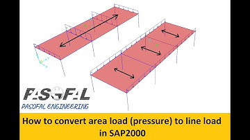 How to convert area load (pressure) to line load in SAP2000