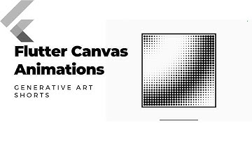 Flutter Canvas Animations - Live Coding - Generative Art [Shorts 1] (2020)
