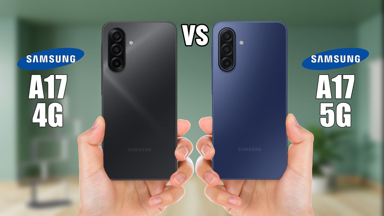 Samsung Galaxy A17 4G vs A17 5G