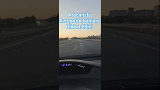 Avrupada Aracınızla Yol Kenarında Dinlenebilir Misiniz?