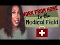 11 Work From Home Jobs | Medical Field