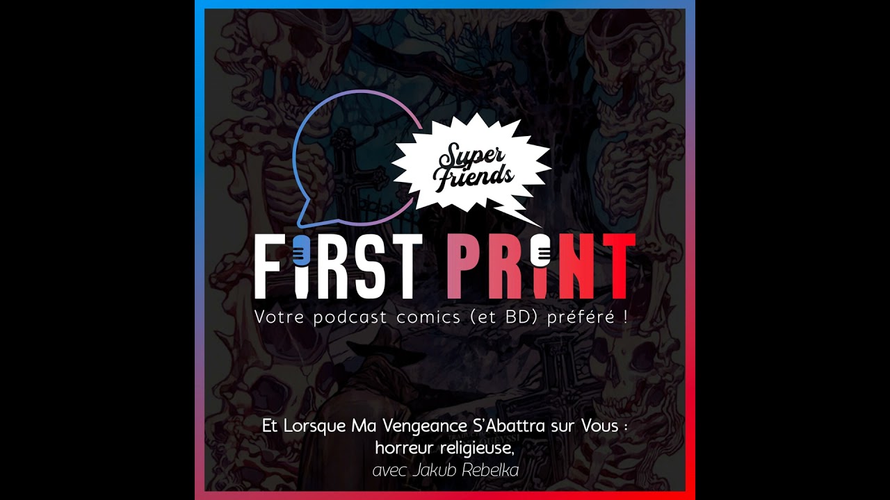 Et Lorsque Ma Vengeance S'Abattra Sur Vous : horreur religieuse, avec Jakub Rebelka [SuperFriends...