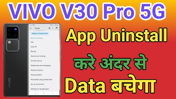 App kaise uninstall kren google services app delete Kare Vivo V30 Pro 5G