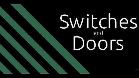 Switches And Doors