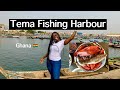 Inside the Tema Fishing Harbour Ghana || Africa