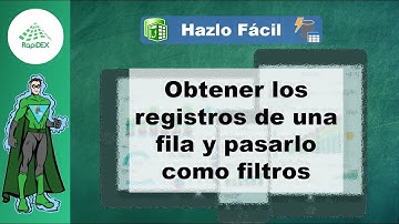 Obtener registros de una tabla con filtros dinámicos (Máster) | Hazlo Fácil con PQ y PP