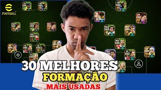 30 MELHORES FORMAÇÕES MAIS USADAS no eFootball 2024 Mobile