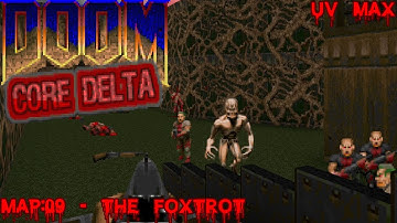Doom II: Doom Core Delta (UV Max) - Map: 09 - The Foxtrot