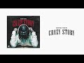 King Von - Crazy Story (Official Audio)