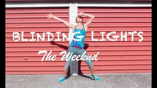 Dance workout choreography to 'Blinding lights' by The Weeknd