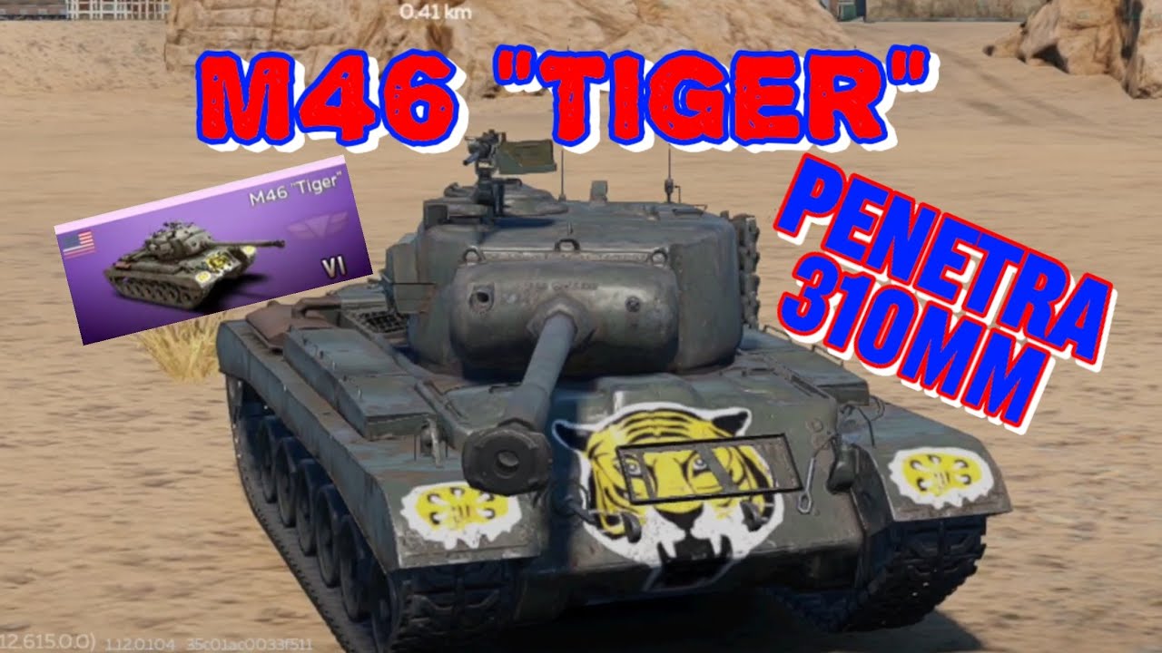 M46 "TIGER" - Esse tem uma munição HEAT boa em WAR THUNDER MOBILE