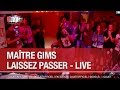 Maître Gims - Laissez passer - Live - C’Cauet sur NRJ