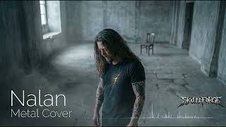 Emir Can İğrek - Nalan (Metal Cover)