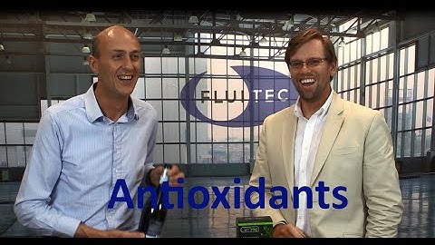 Fluitec, The Role of Antioxidants