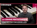 La gamme pentatonique cinq notes universelles  maxxi classique