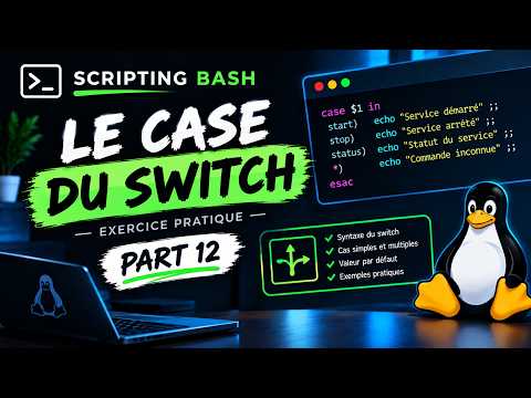 Bash #12 : Le CASE (Switch) en Scripting Bash 🔥 | Exercice Pratique