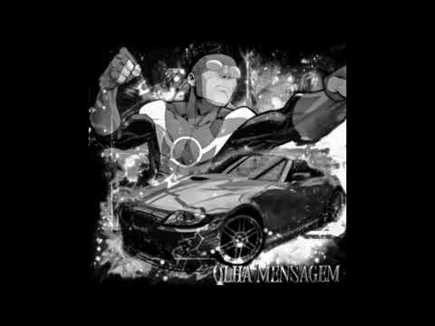OLHA MENSAGEM (Ultra Slowed)