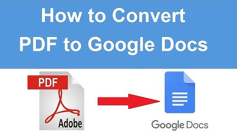 How to Convert PDF to Google Docs Editable Document 2020 #PDFtoGoogledocs